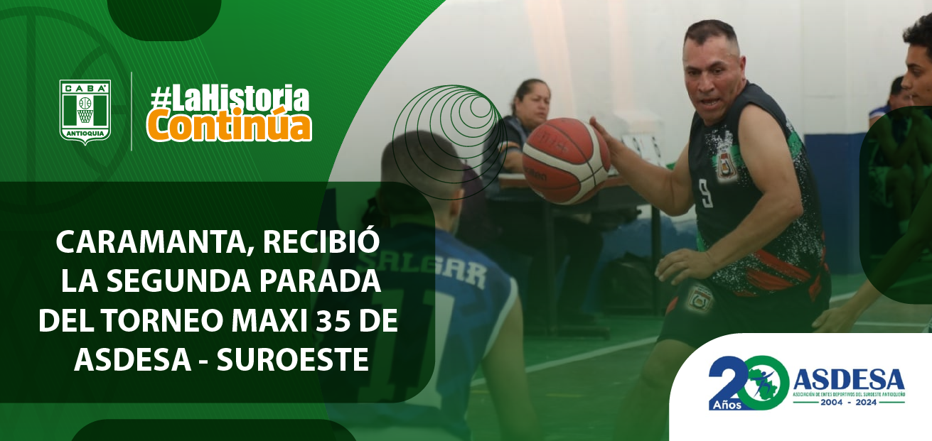 Árbitros de CABA — Caramanta, recibió la segunda parada del Torneo Maxi 35 de ASDESA - Suroeste